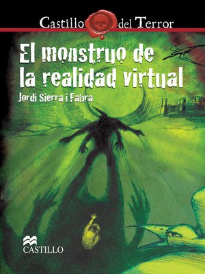 cover image of El monstruo de la realidad virtual